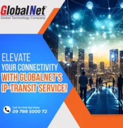 Elevate Your Connectivity with GlobalNet’s IP-Transit Service